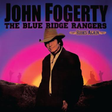 John Fogerty -  The Blue Ridge Rangers Rides Again